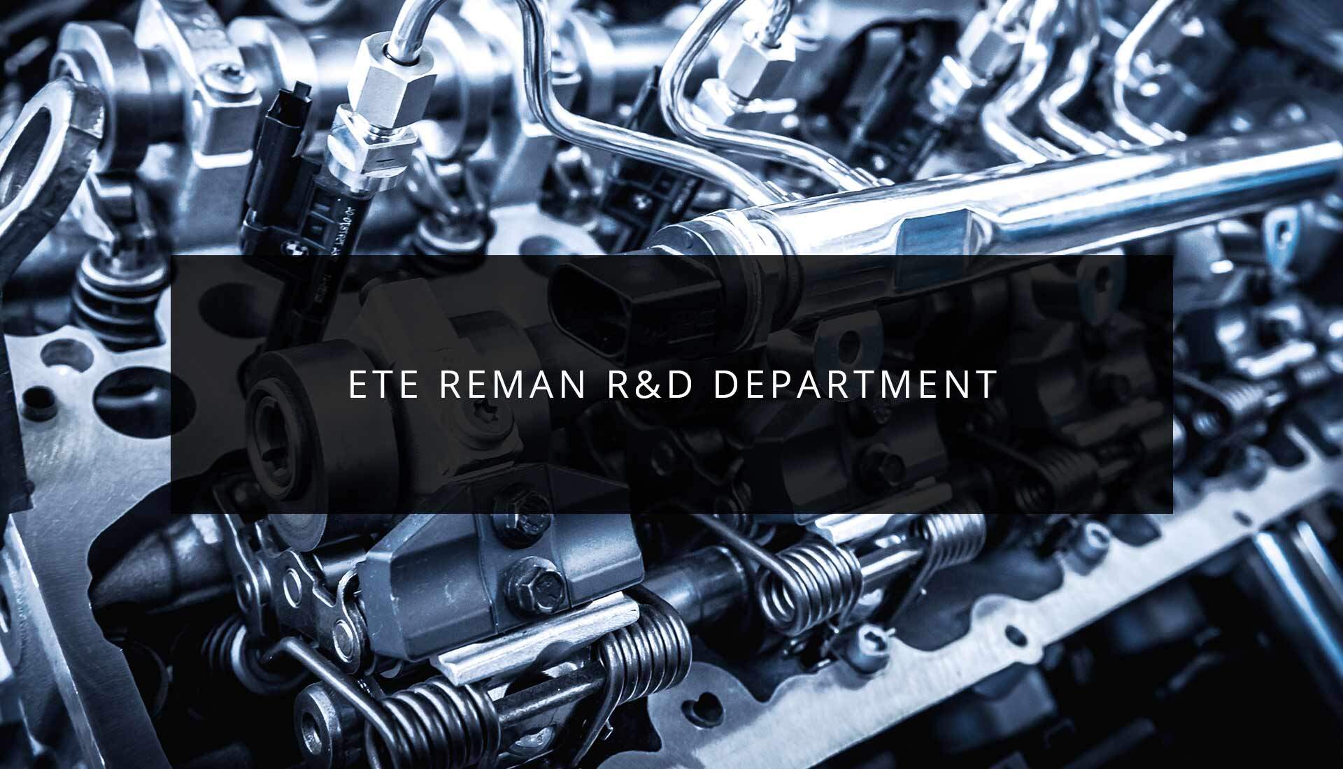 ETE Reman R&D Department | Engine & Transmission Exchange
